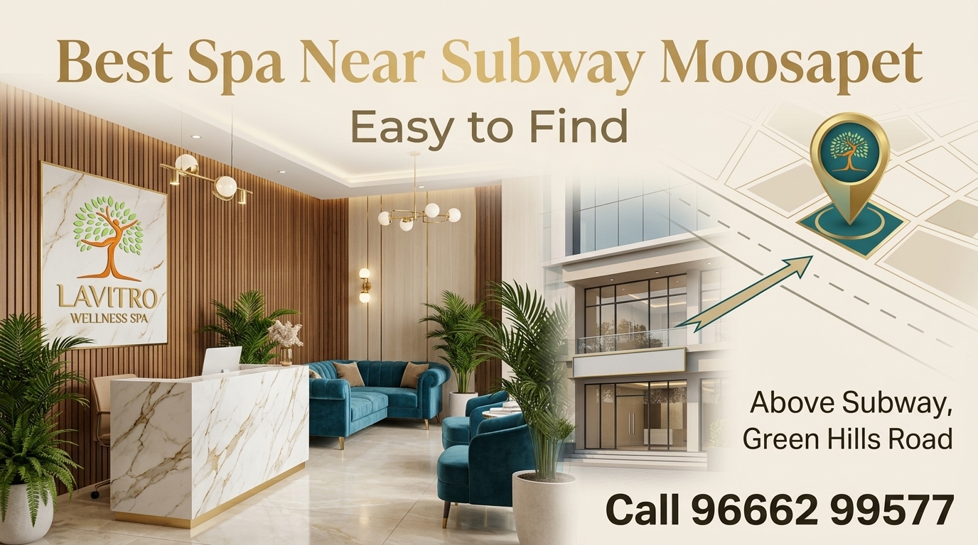 Best Spa Near Subway Moosapet